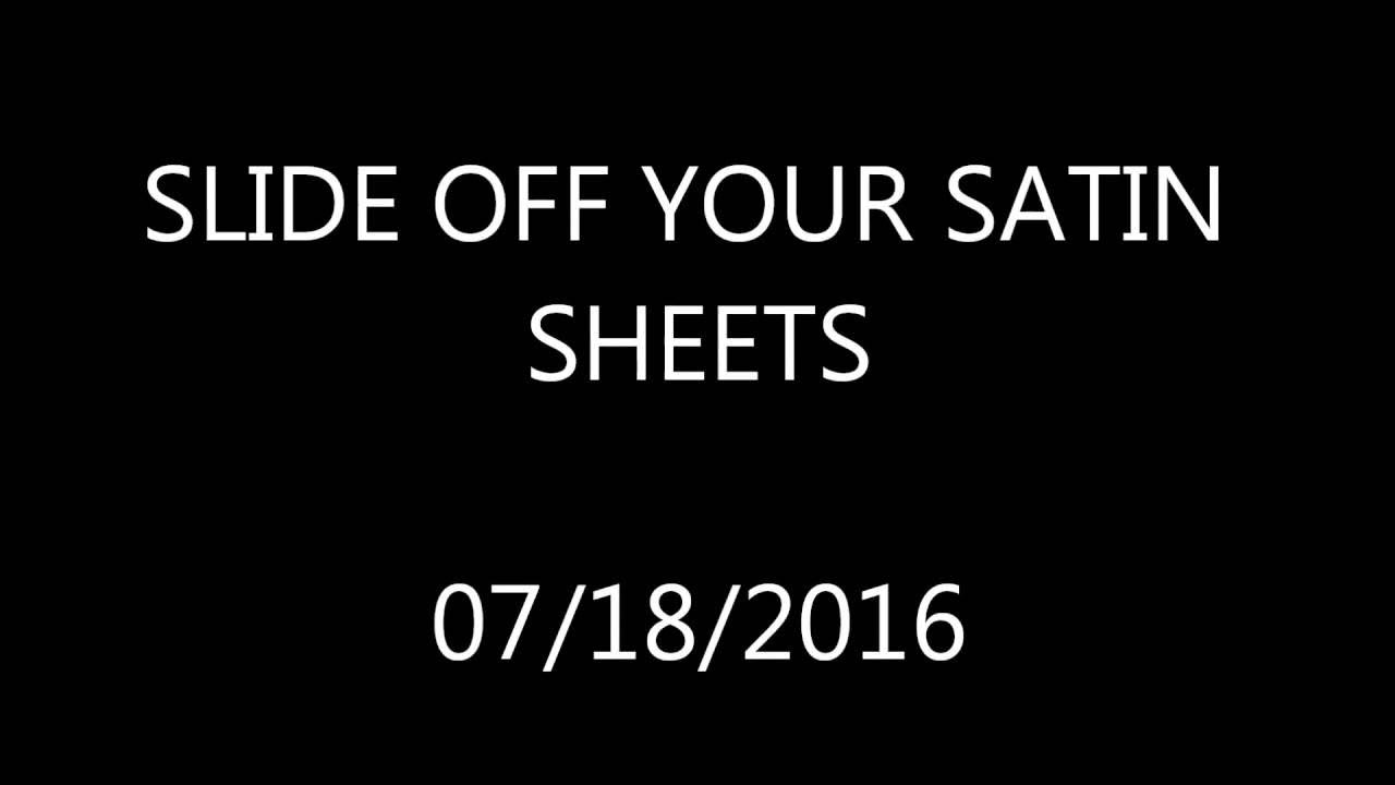 Slide Off Your Satin Sheets YouTube
