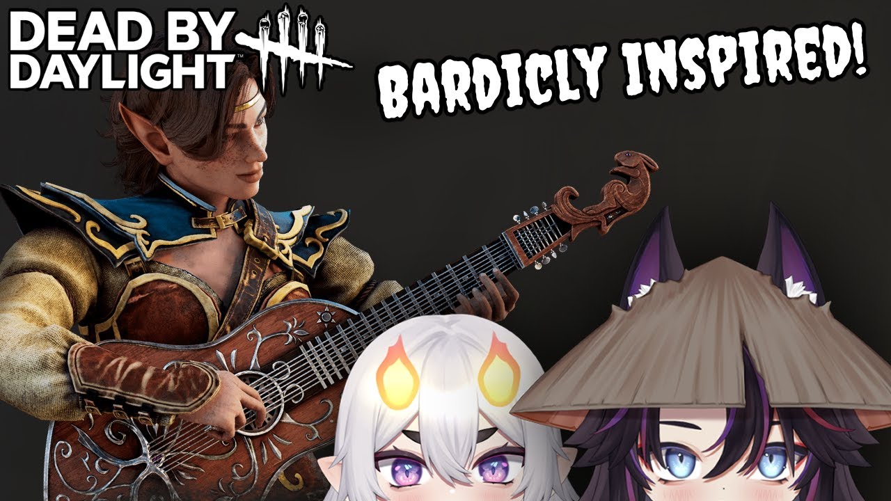 Bardicly inspired! | Dead By Daylight | Survive with friends | - YouTube
