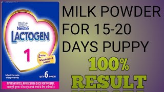 Milk Powder for Puppy / 100% result/ For 15-20 days old Puppy/THE PET VISION