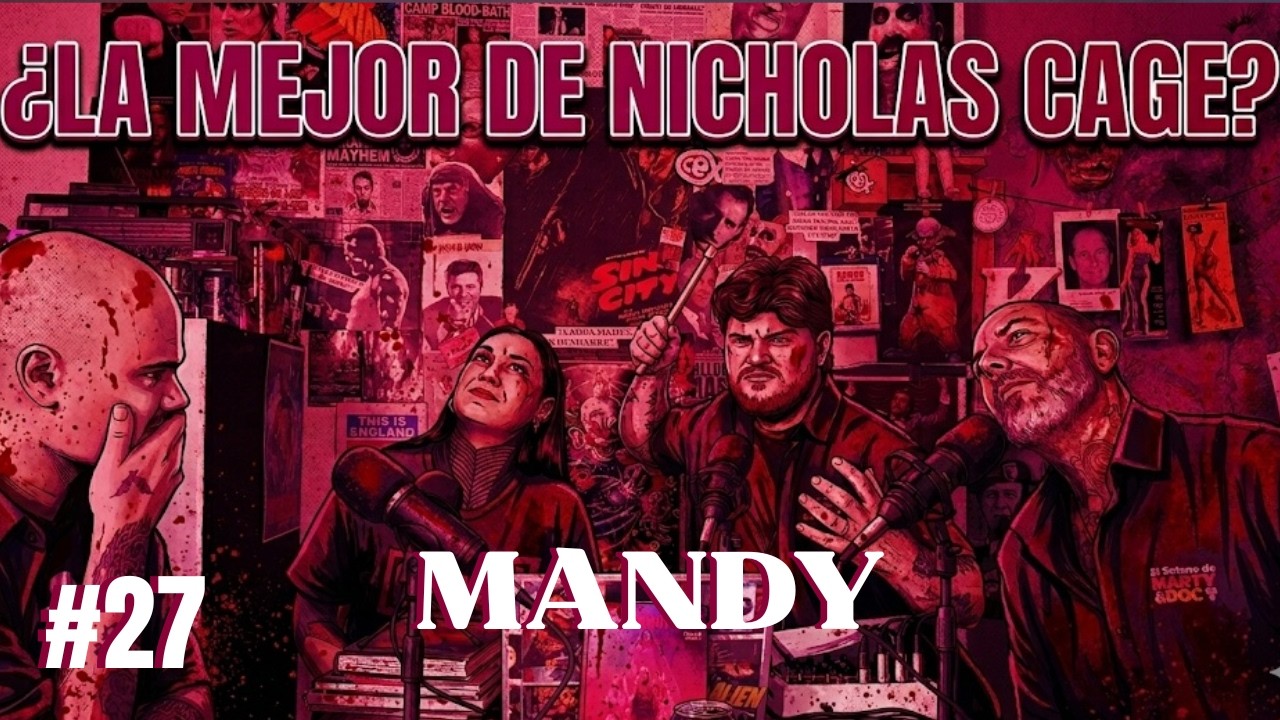 #27 Mandy (2018) – Psicodelia, sectas y venganza: el fracaso que se volvió de CULTO