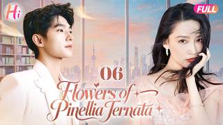 【Multi-sub】EP06 | Flowers of Pinellia Ternata| Forbidden Crush With My Step Brother| Yangyang, Liqin