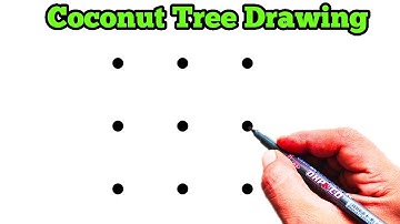 How To Draw Coconut Tree From 9 Dots | Easy Coconut Tree Drawing | Dots Drawing