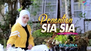 Elsa Pitaloka - PENANTIAN SIA SIA (Official Music Video)