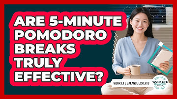 Are 5-Minute Pomodoro Breaks Truly Effective?