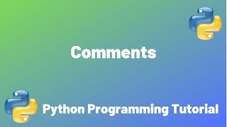 Comments In Python | Python Programming | 2020