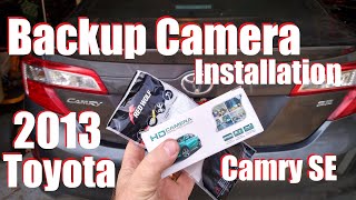 2013 Toyota Camry SE Backup Camera Installation