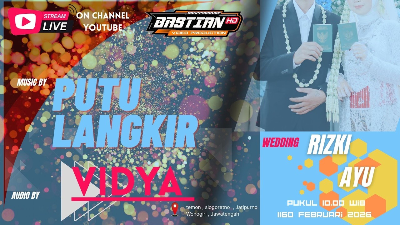 LIVE CS PUTU LANGKIR - WEDDING Riski & Ayu   - BASTIAN MULTIMEDIA - Vidya Audio