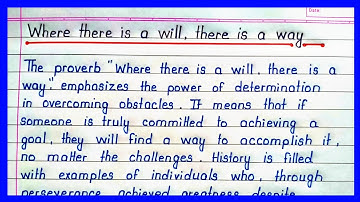 Essay on Where There Is a Will There Is a Way || Short Note on Where There Is a Will There Is a Way