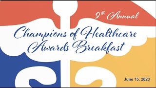 9th Annual Champions of Healthcare Awards
