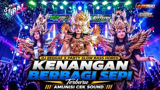 GAK NYANGKA ⁉️DJ KENANGAN BERBAGAI SEPI REGGAE PARTY SLOW BASS HOREG BIKIN GEMPAR RJ JUNIOR