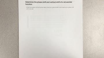 Determine the phase shift and vertical shift of sinusoidal function