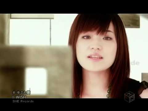 [PV] I WiSH  - キミと僕
