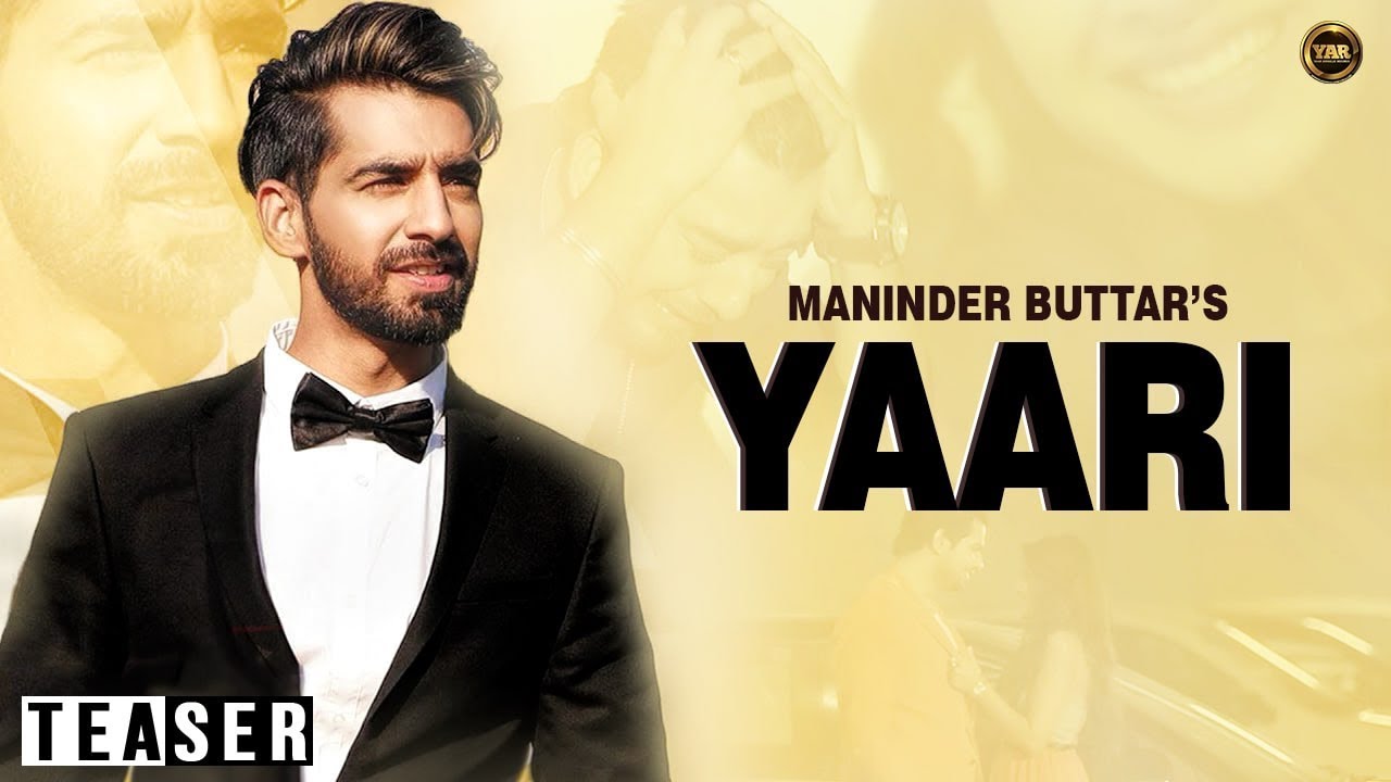 Yaari | Maninder Buttar | Sharry Mann | Teaser - YouTube