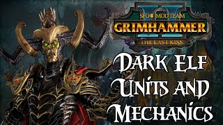 All Dark Elf Units and Mechanics in SFO Grimhammer II