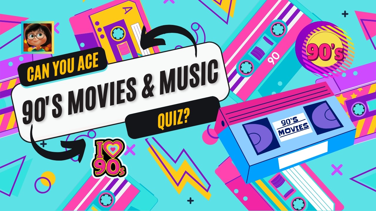 90s Nostalgia Trivia Challenge: Are You a Movie & Music Genius? Test Your Brilliance!