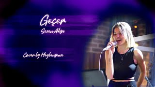 Sezen Aksu - Geçer Cover Heybensena Resimi