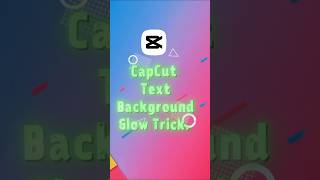 CapCut Glow Text Tutorial ⚡ #CapCutEditing