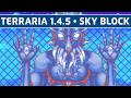 TERRARIA 1.4.5 ☁ Sky Block #21 O Final Cancelado + Pesca Absurda