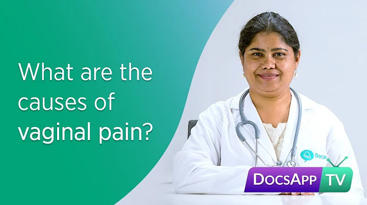 What are the causes of vaginal pain? #AsktheDoctor - DayDayNews