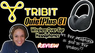 TRIBIT QuietPlus 81 Headphones Review