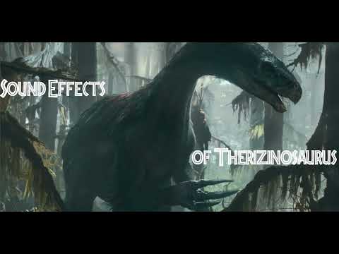 Jurassic World: Dominion - Therizinosaurus Sound Effects