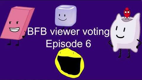 BFB viewer voting episode 6