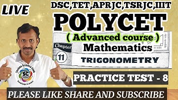 POLYCETADVANCED MATHEMATICS PRACTICE TEST - 9 | TRIGONOMETRY