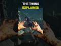 The Twins EXPLAINED! #intothefog #dbd #dbdshorts