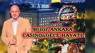 CASİNO MERİT ALTINEL | BİR ANKARA HİKAYESİ 🏦