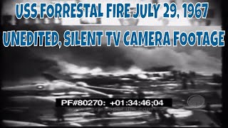 USS FORRESTAL FIRE  JULY 29, 1967   UNEDITED, SILENT TV CAMERA FOOTAGE  80270