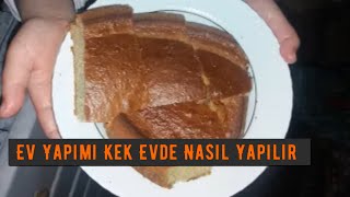 Ev Yapımı Kek Evde Nasıl Yapılır How To Make Home Made Cake At Home