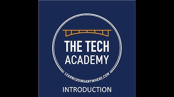 An Introduction to The Tech Academy