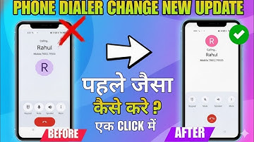✅ Call Setting Change Kaise Kare |Dial Pad Change | Google Dialer New Update Kaise Hataye |Phone App