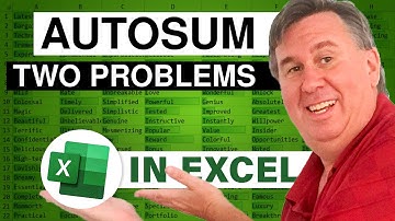 Excel AutoSum Anomaly: Problem with 2 AutoSum - Episode 2199