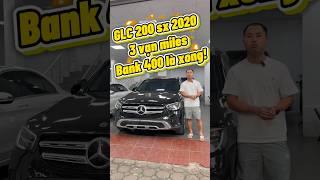 GLC 200 - 2020 - Bank 400 là xong     LH  091 772 5555 Song Thảo