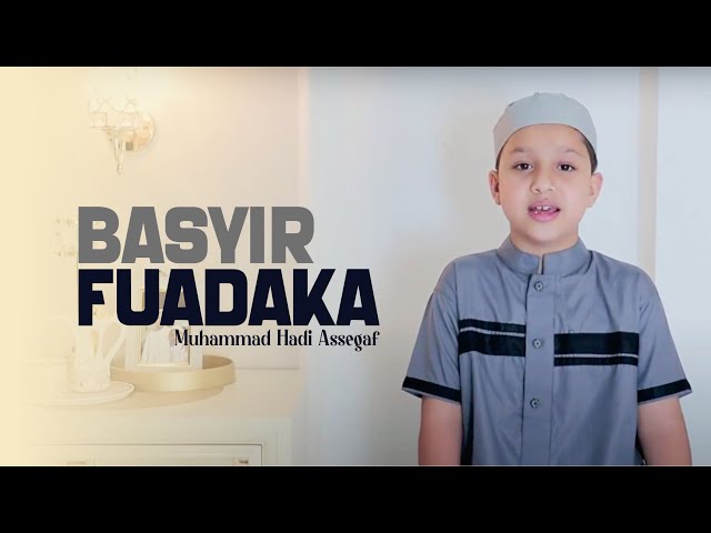 Muhammad Hadi Assegaf - Basyir Fuadaka class=