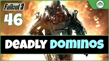 Fallout 3 (TTW) #46 : Deadly Dominoes