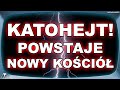 Katohejt powstaje nowy koci