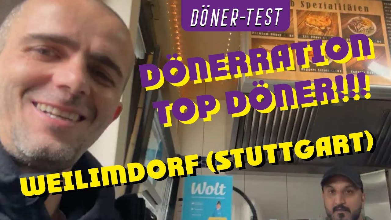 #Dönerration#Döner-Test#Stuttgart(Weilimdorf)#DiggiLiggi43#TOP Döner!!! Folge13#