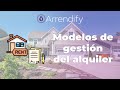 Modelos de gestión del alquiler. 🏘️🤔