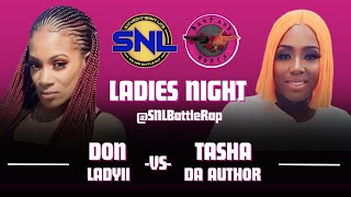 DON LADYII vs TASHA DA AUTHOR | Rap Battle | FTB: Saturday Night Live / Bars & Roses