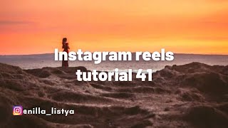 Instagram reels tutorial 41