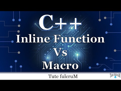 टॉपिक 10: (भाग 3) -इनलाइन फंक्शन|इनलाइन फंक्शन बनाम मैक्रो|सीपीपी प्रोग्रामिंग