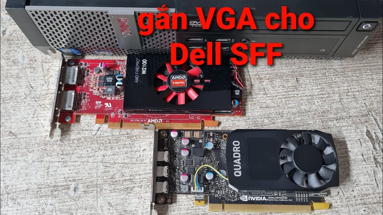 Gắn VGA Card cho Dell 7010SFF | GT730 Low Profile