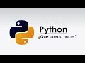 ¿QUE SE PUEDE HACER CON PYTHON? - ANALIZANDO LENGUAJES