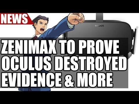 ZeniMax は、Oculus が VR の企業秘密と破壊された証拠を盗んだことを証明することを目指しています