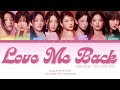 fromis_9 (프로미스나인) - Love Me Back (Color Coded Hang/Rom/Eng)