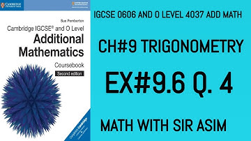 Additional Math IGCSE 0606 and O levels 4037 Ch#9.Ex 9.6,Q.4 Trigonometric Equations .Lecture #135.