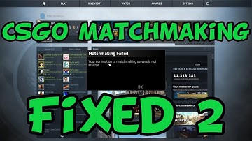 CS:GO - Cannot Connect to Matchmaking Servers Method 2