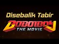 Di Sebalik Tabir - BoBoiBoy The Movie